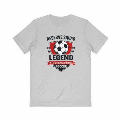 4th String Soccer Reserve Squad t-shirt